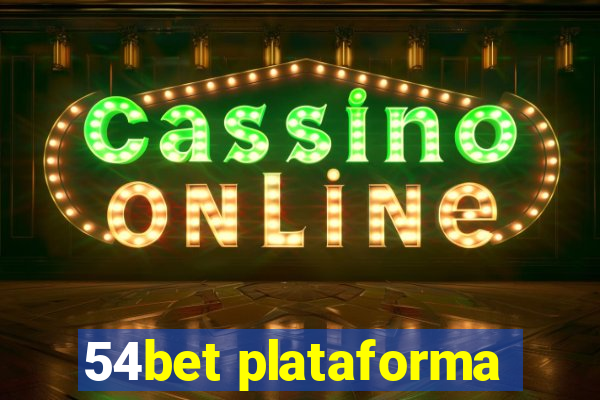 54bet plataforma